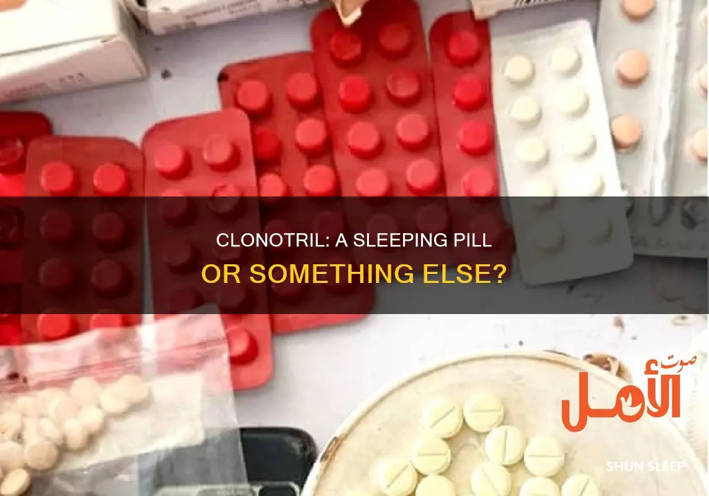 is clonotril a sleeping pill