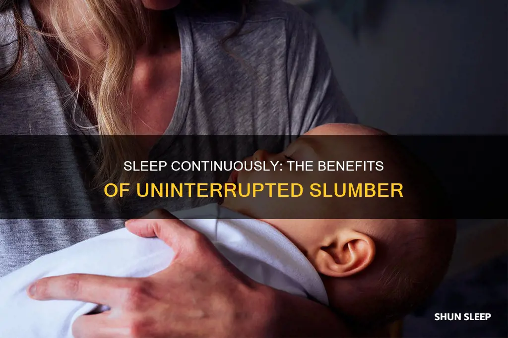 is continuous sleep better