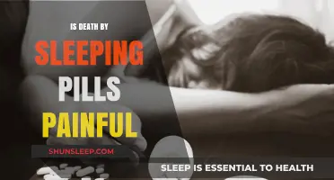 Sleeping Pills: A Painful Death?