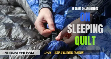 Draft Collars: Are They Necessary for Sleeping Quilts?