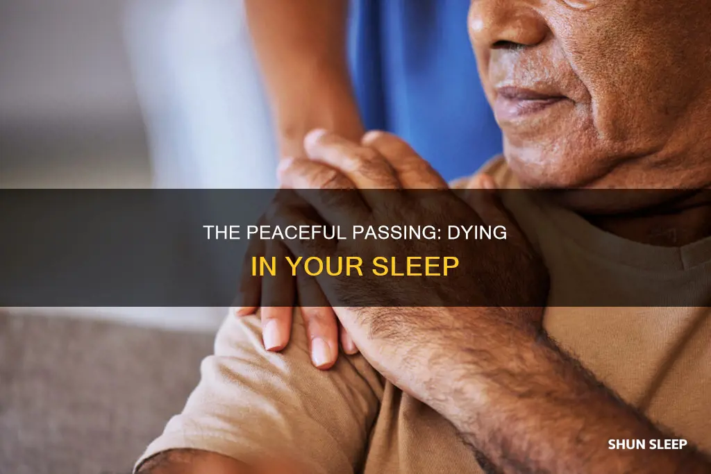 is dying in your sleep better