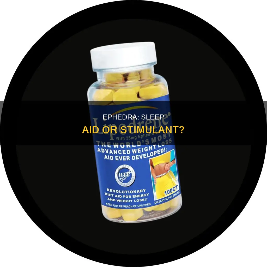 is ephedra used as a sleeping aid