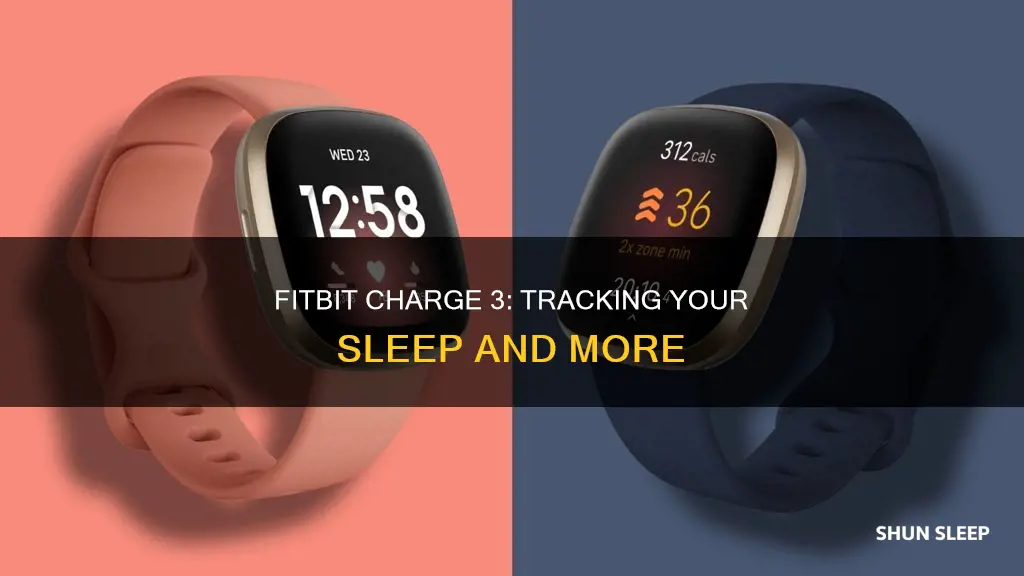 is fitbit charge 3 have sleep tracking