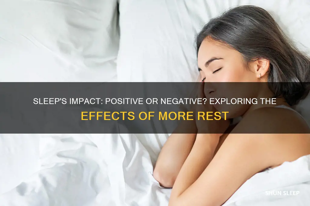 is getting more sleep positive or negative