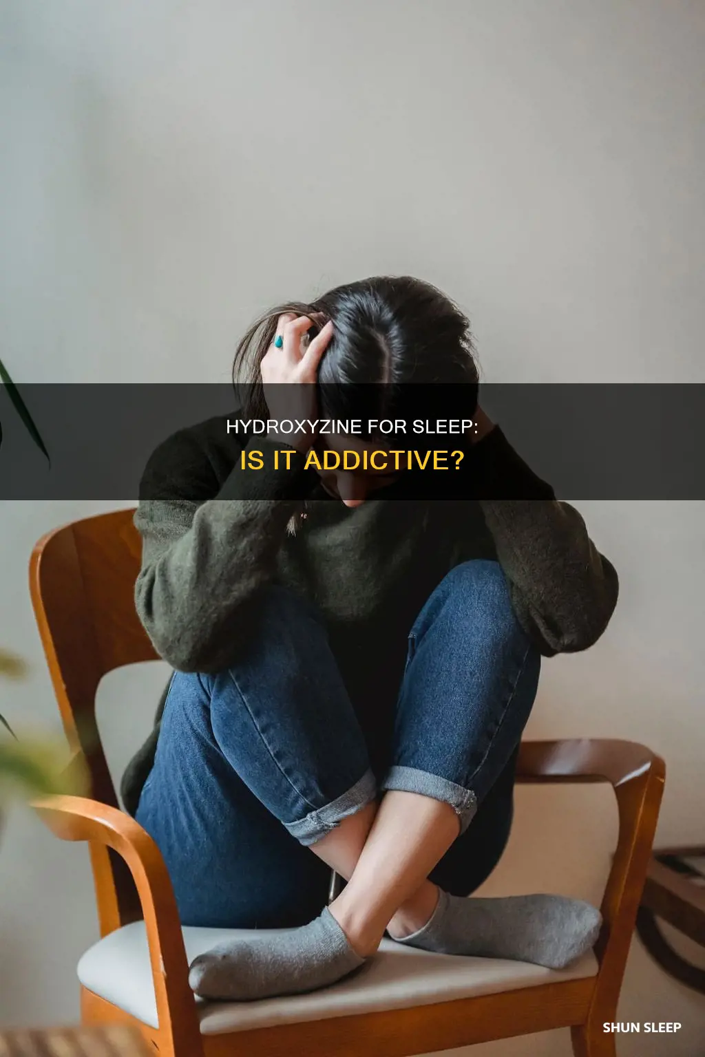 is hydroxyzine addicted to work for sleep