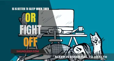 Sleep or Fight: When to Give In to Sleep