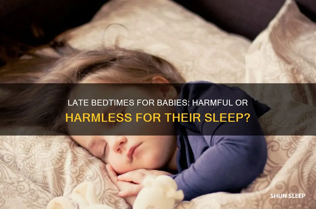 is it bad for baby to fo to sleep late