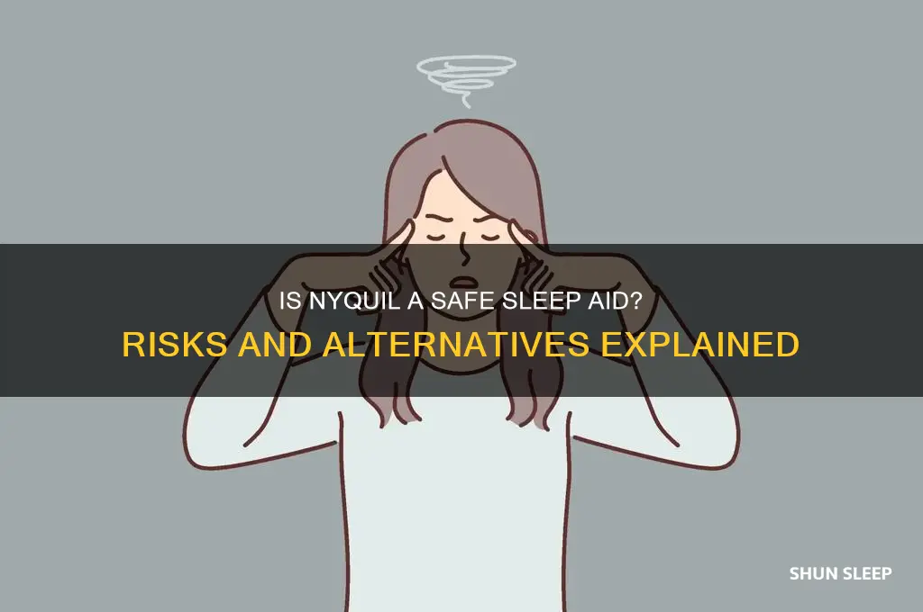 is it bad to take nyquil to help you sleep