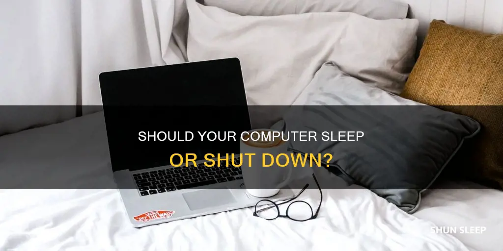 is it better to let computer sleep or shut down