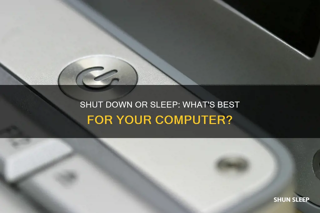 is it better to shut down or sleep computer