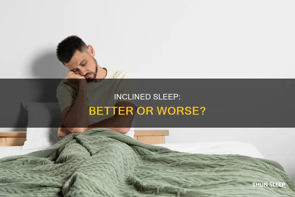 is it better to sleep at an incline