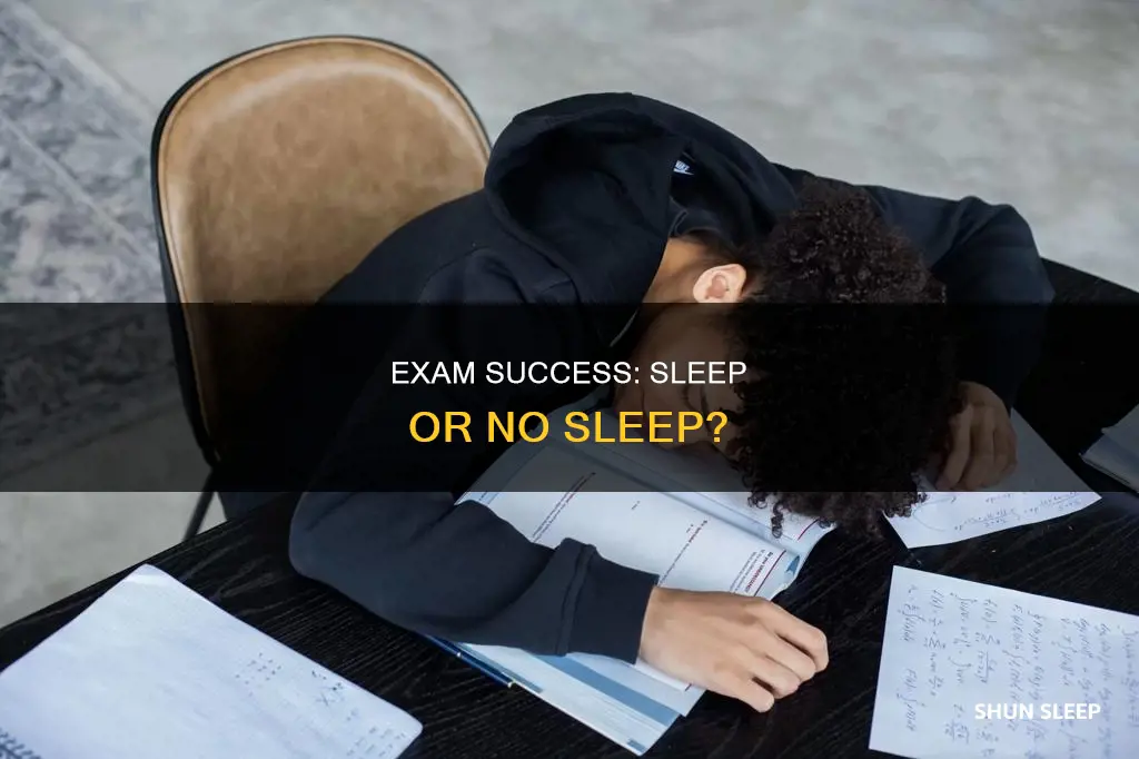 is it better to sleep before an exam