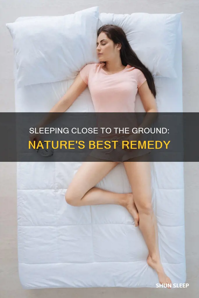 is it better to sleep close to the ground