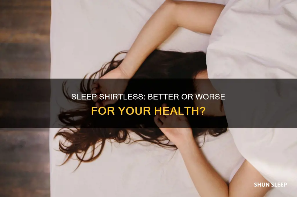 is it better to sleep eith or without a shirt