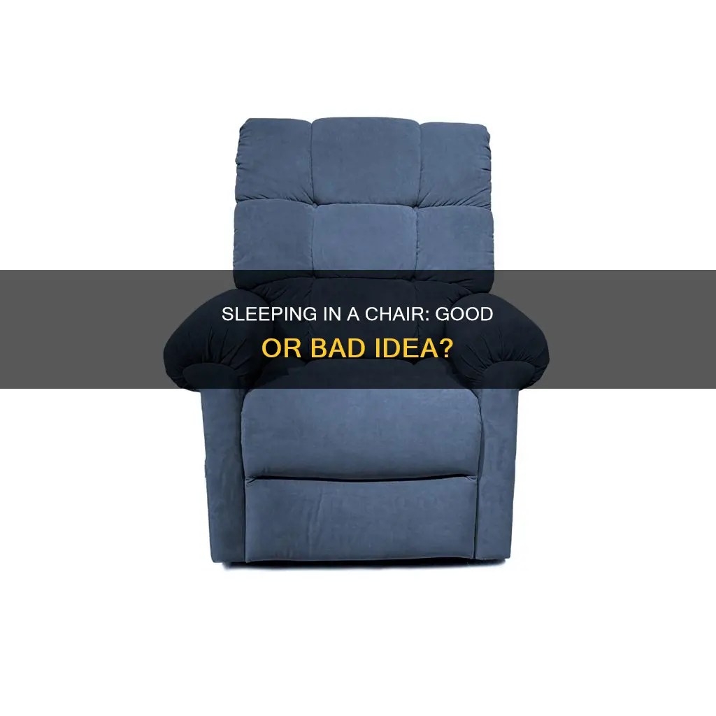 is it better to sleep in a chair