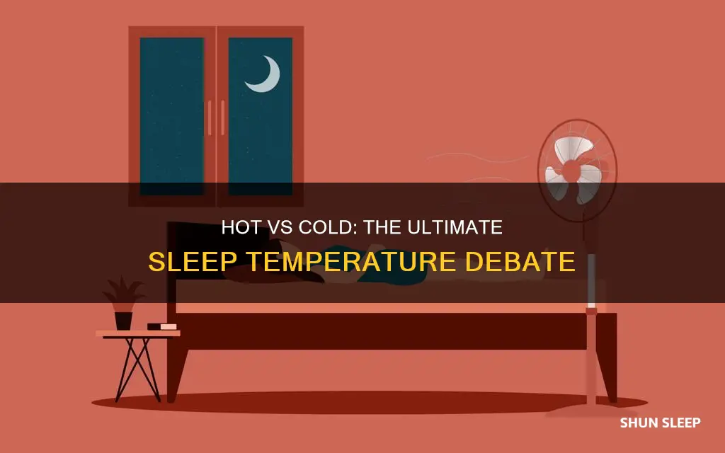 is it better to sleep in cold or hot room