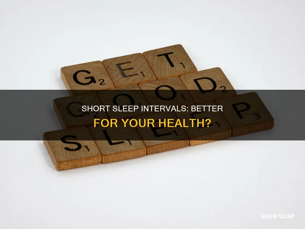 is it better to sleep in intervals of 4