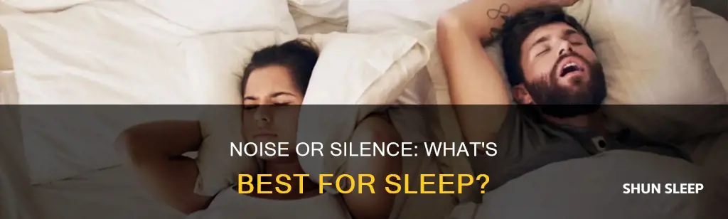 is it better to sleep in silence or with noise