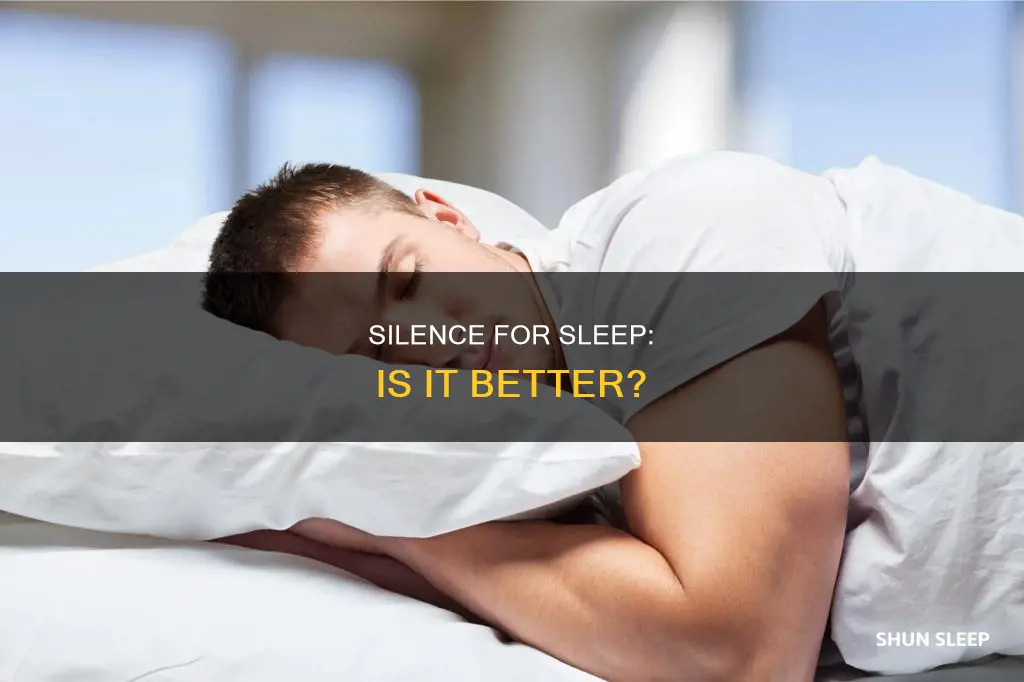 is it better to sleep in silence