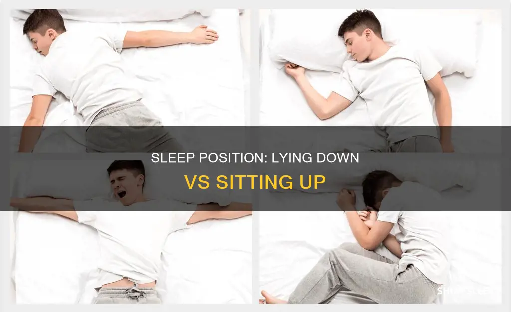 is it better to sleep lying down or sitting up