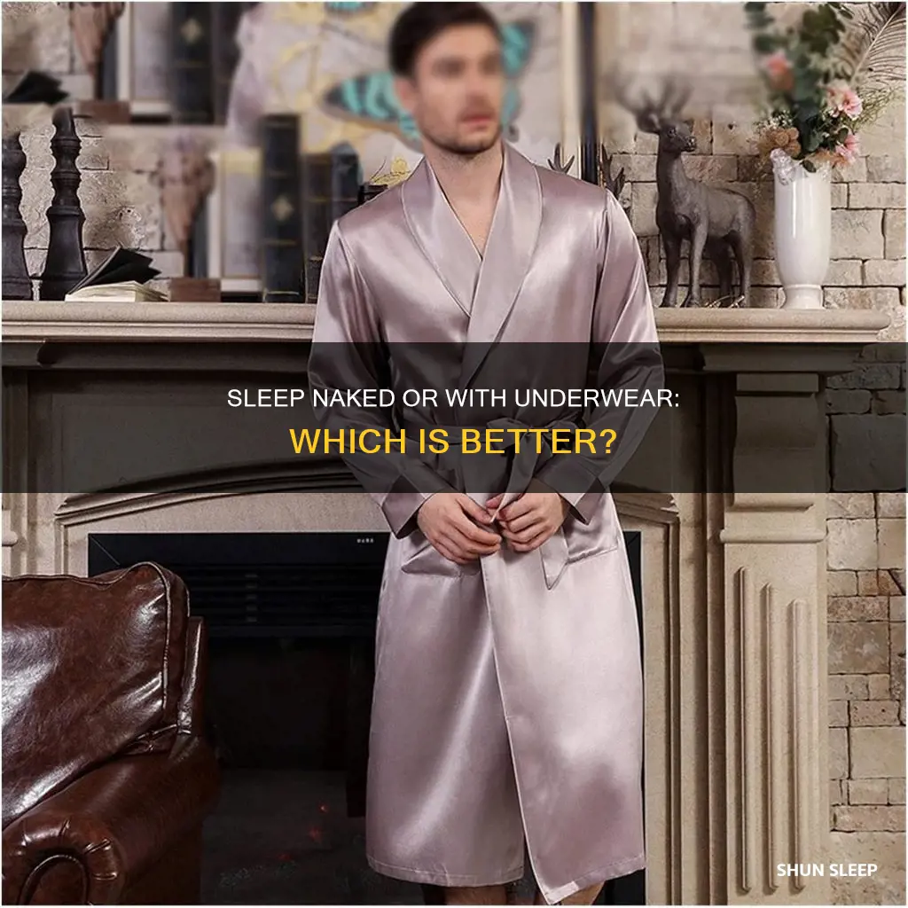 is it better to sleep naked or with underwear