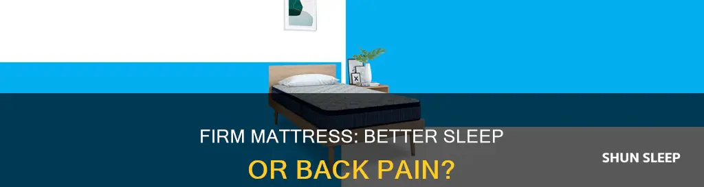 is it better to sleep on a firm mattress