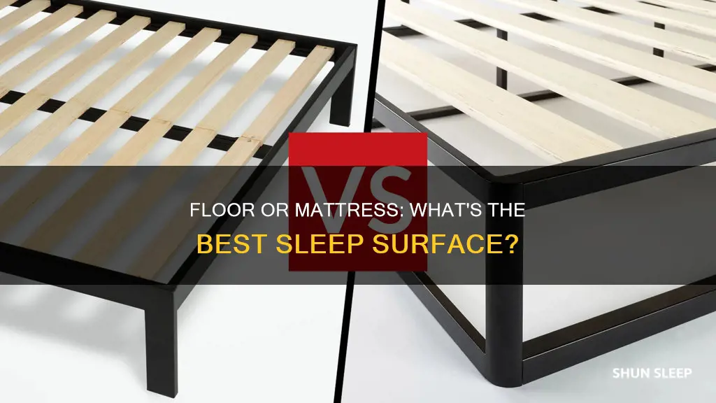 is it better to sleep on floor or mattress