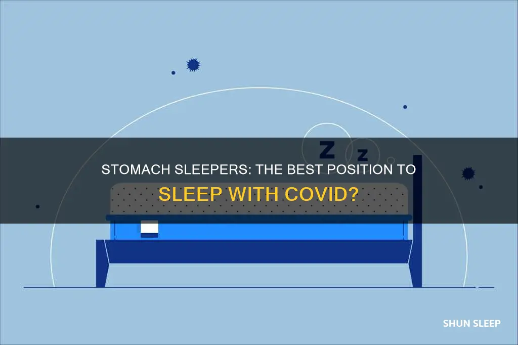 is it better to sleep on stomach with covid