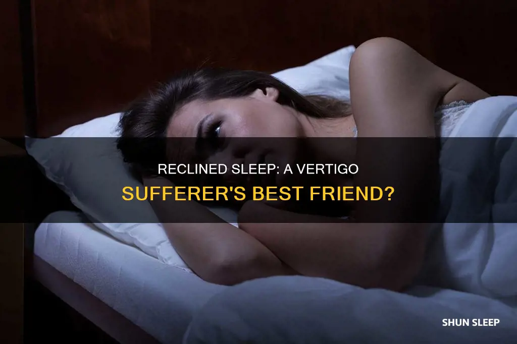 is it better to sleep reclined with vertigo