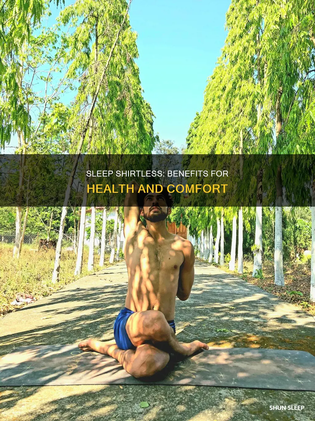 is it better to sleep shirtless