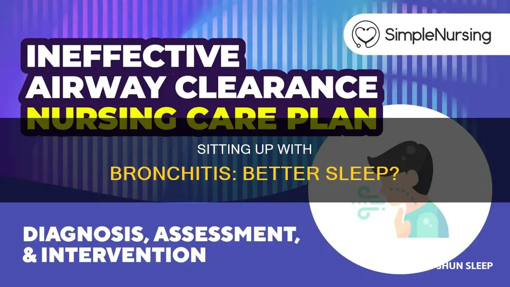 is it better to sleep sitting up with bronchitis