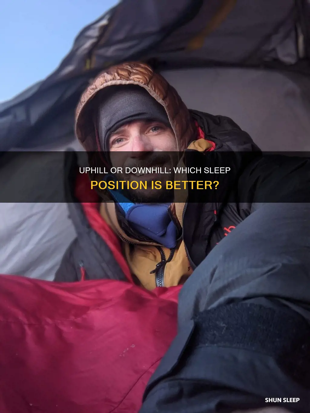 is it better to sleep uphill or downhill