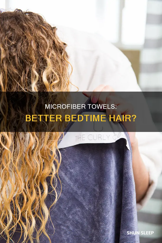 is it better to sleep wet hair with microfiber towel