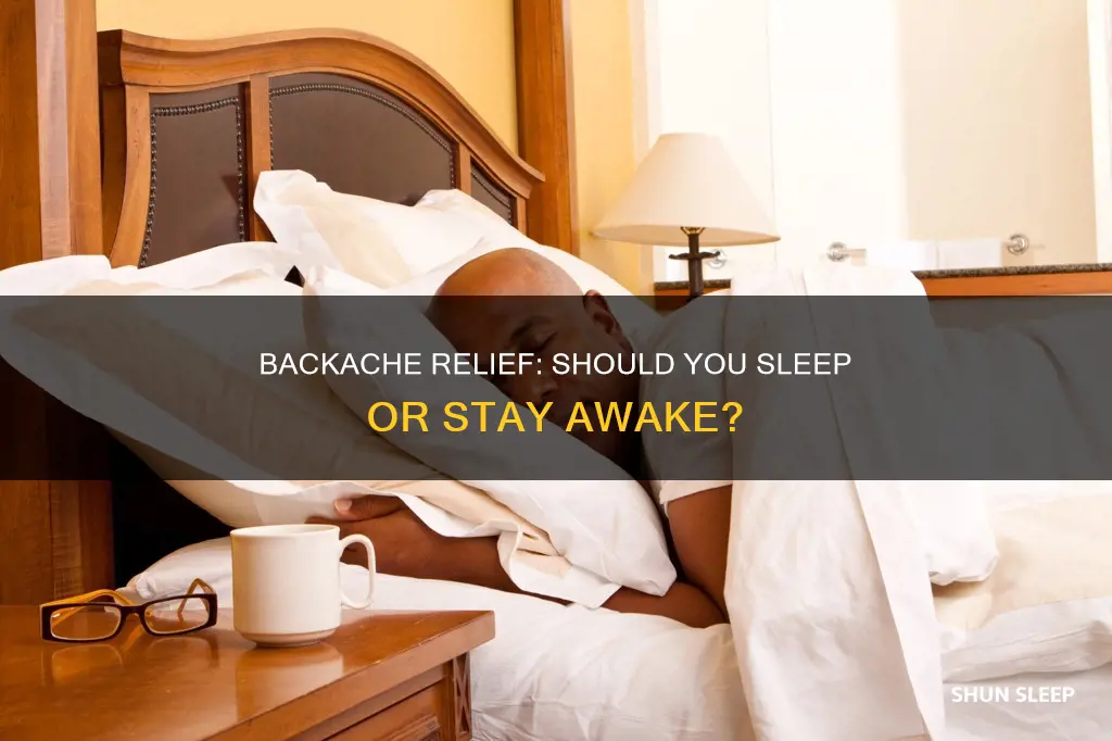 is it better to sleep when having backache