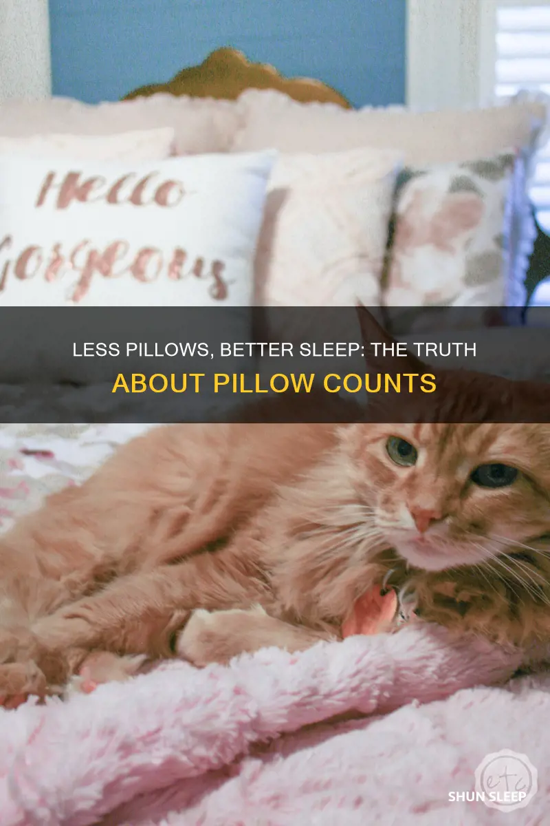 is it better to sleep with less pillows