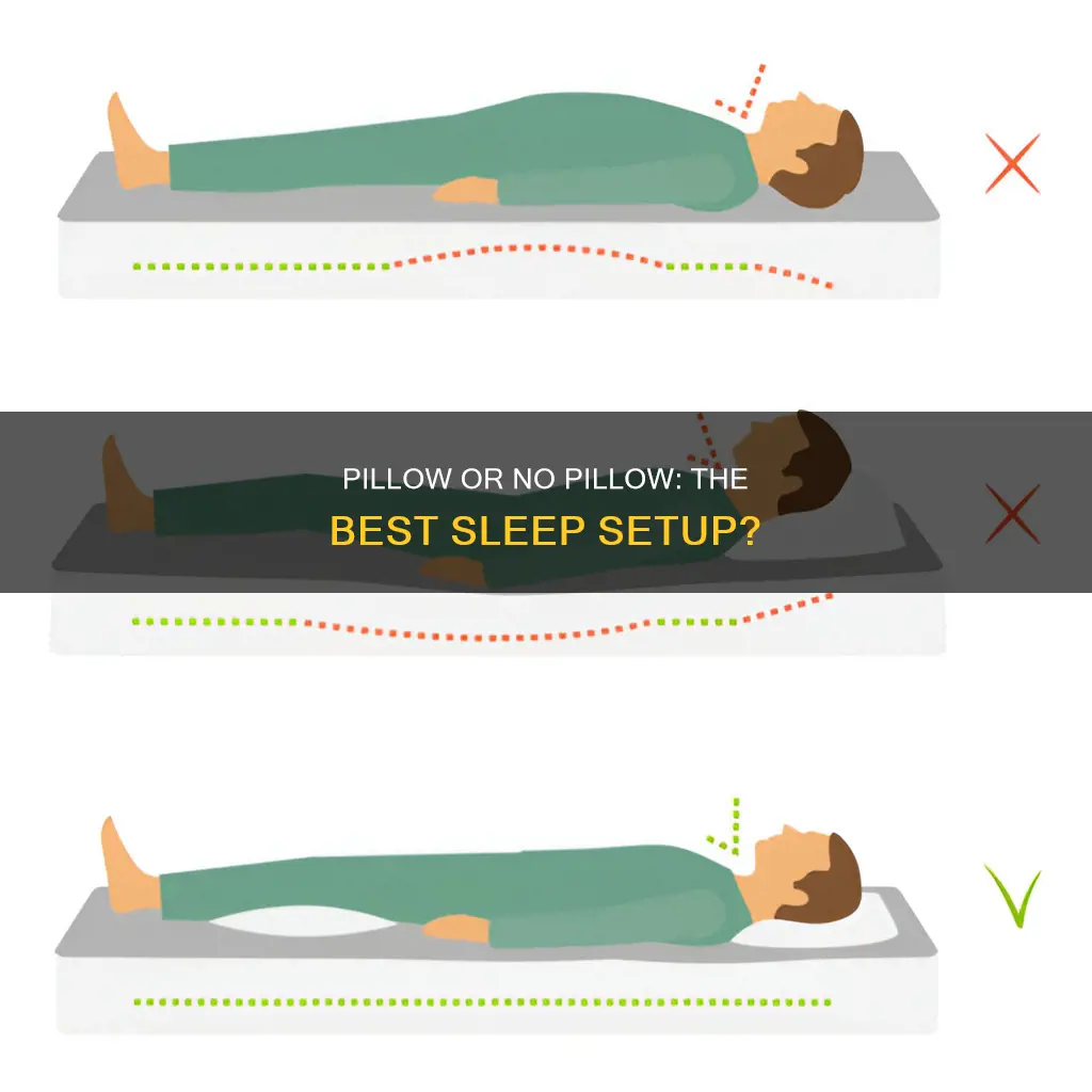 is it better to sleep with no pillow