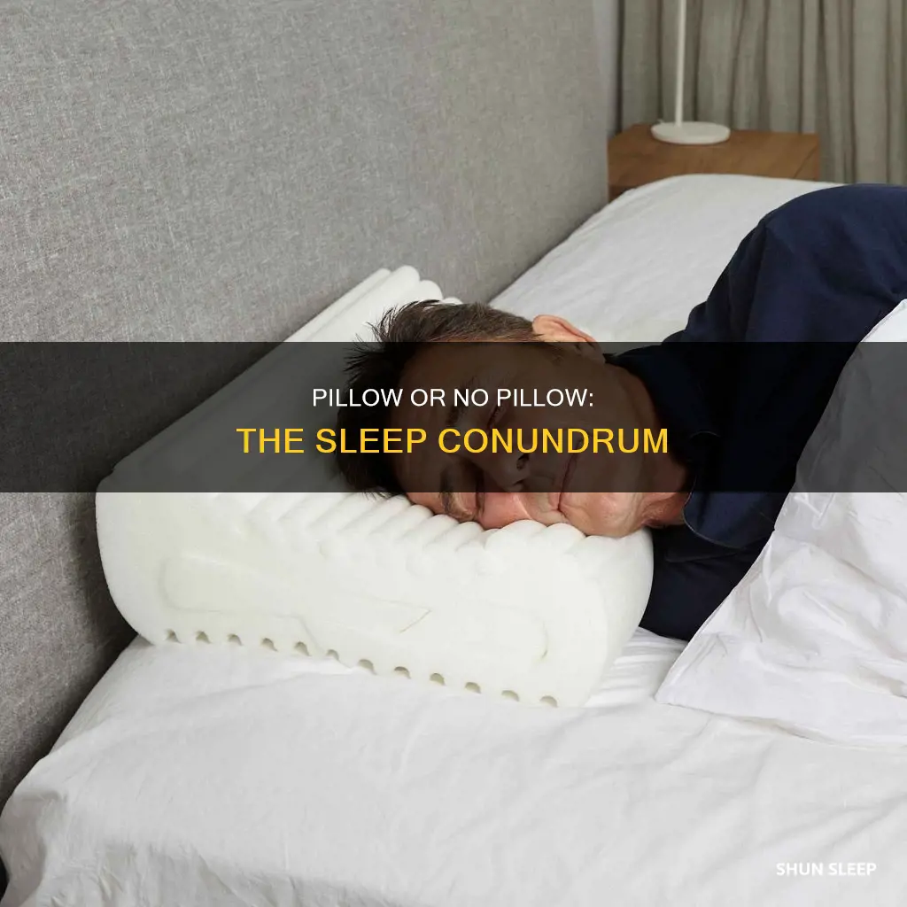 is it better to sleep with or without a pillow
