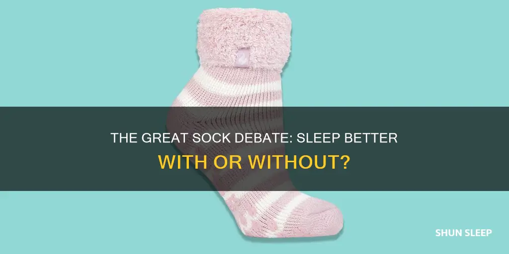 is it better to sleep with or without socks on