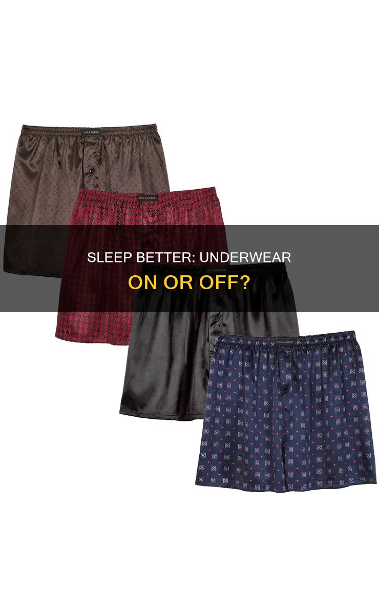 is it better to sleep with underwear on or off