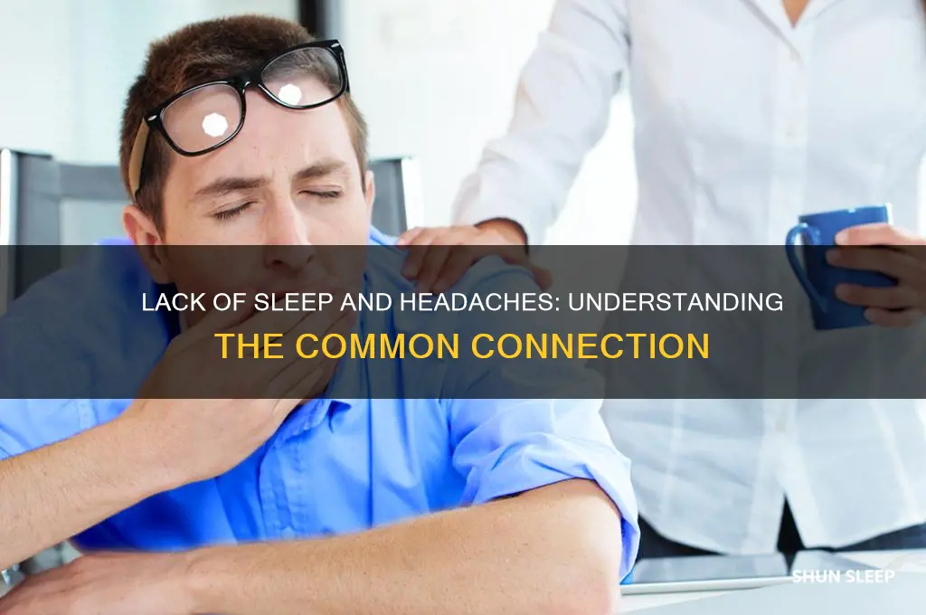 is it common to get headaches for lack of sleep
