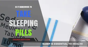 Sleeping Pills: Safe or Dangerous?