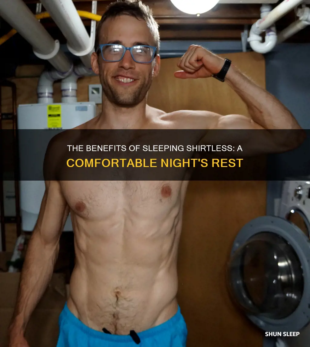 is it healthier to sleep without a shirt