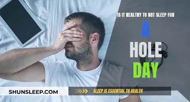 Sleep Deprivation: A Day Without Sleep, Healthy or Not?