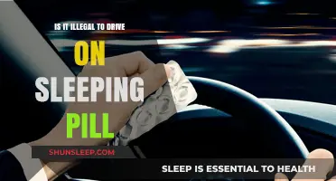 Driving on Sleeping Pills: Is It Legal?