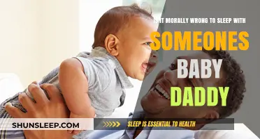 Sleeping with a Baby Daddy: Ethical Dilemma or Personal Choice?