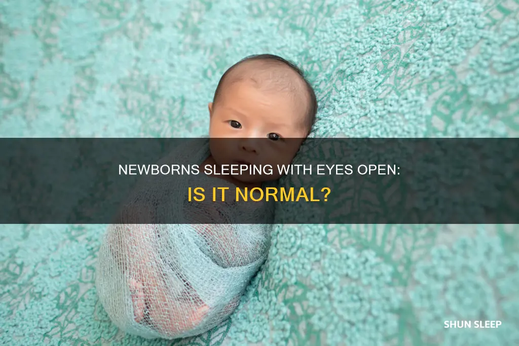 is it normal for newborn to sleep with eyes open