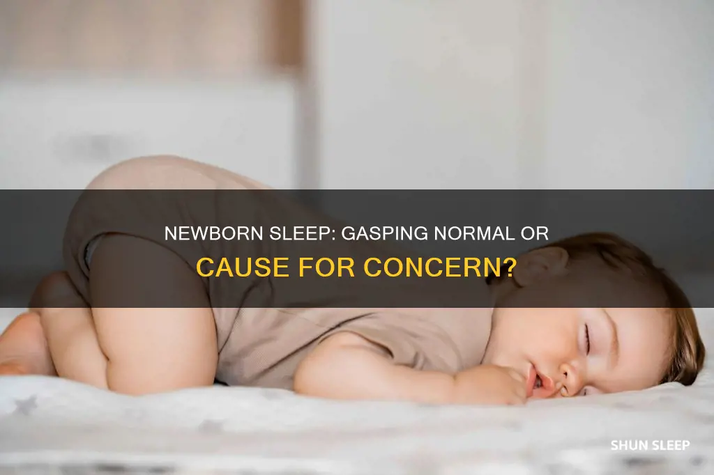 is it normal for newborns to gasp in their sleep