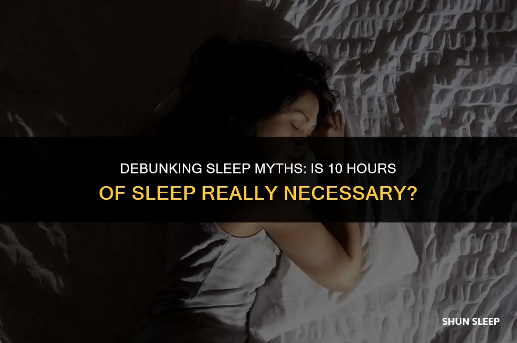is it normal to need 10 hours of sleep