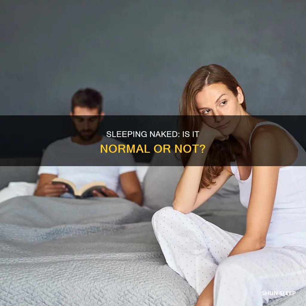 is it normal to sleep without clothes
