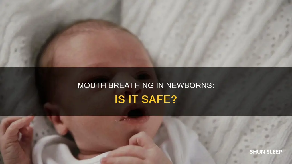 is it ok for newborn to sleep with mouth open
